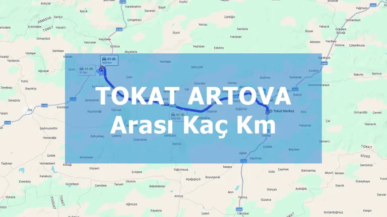 Tokat Artova Arası Kaç Km