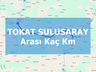 Tokat Sulusaray Arası Kaç Km